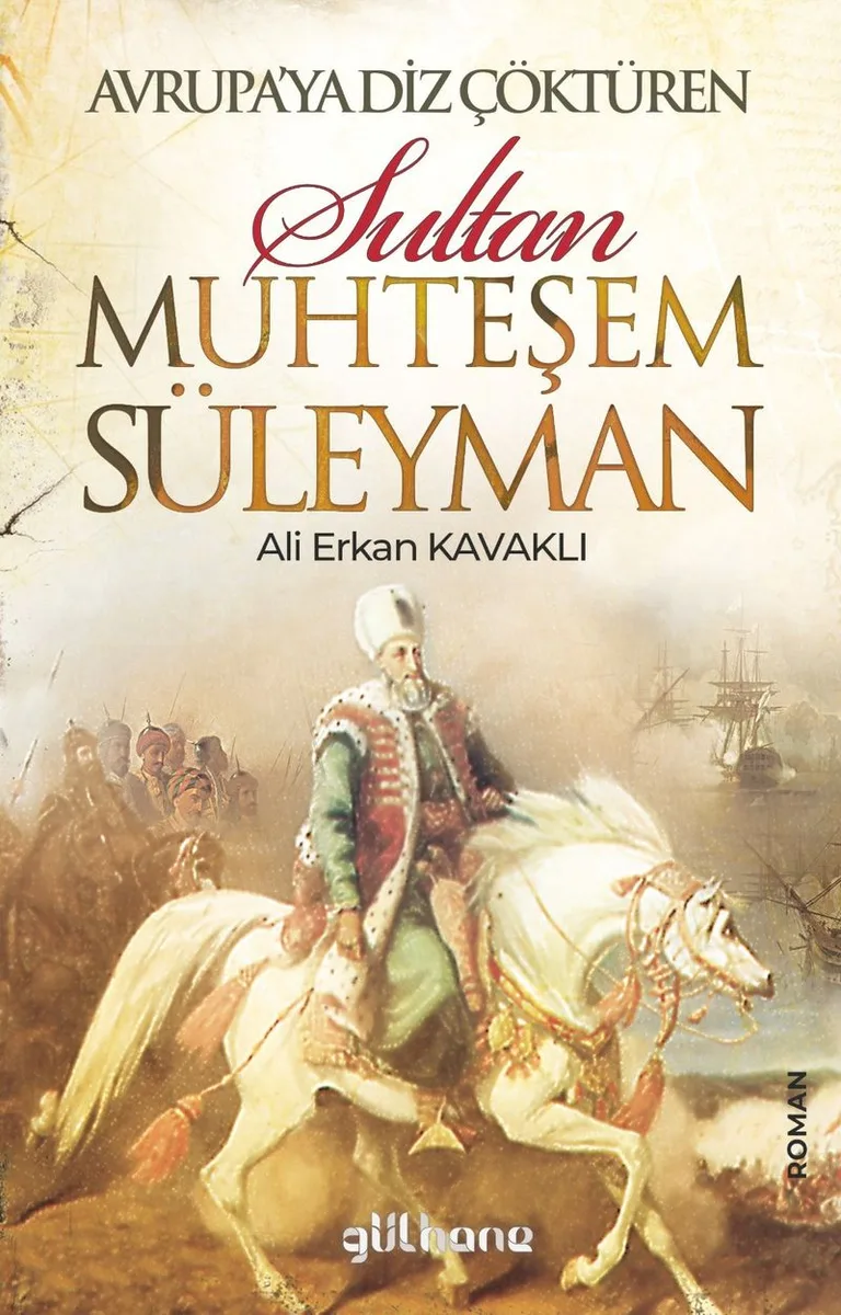 Avrupa'ya Diz Çöktüren Muhteşem Süleyman