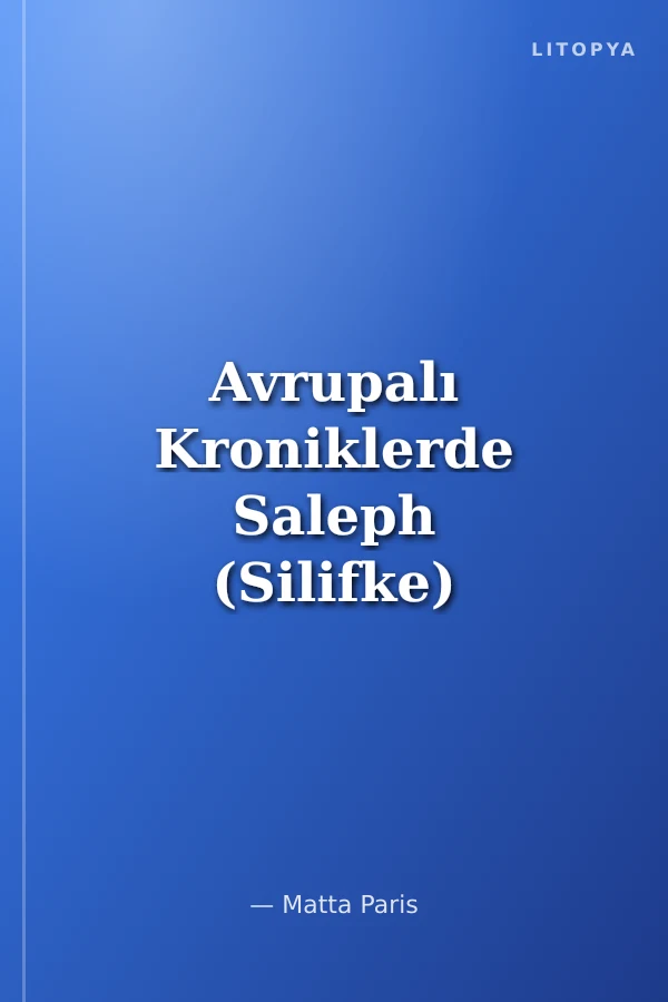 Avrupalı Kroniklerde Saleph (Silifke)
