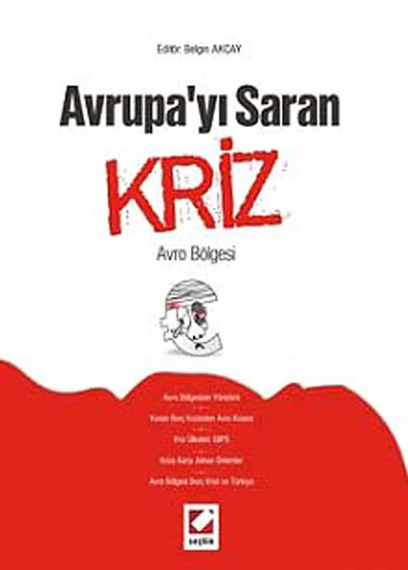 Avrupayı Saran Kriz Avro Bölgesi