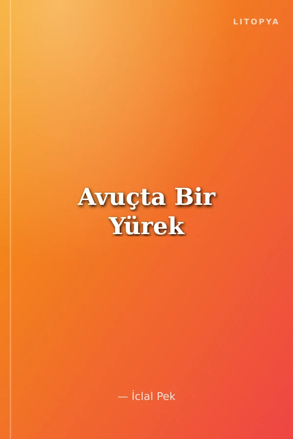 Avuçta Bir Yürek