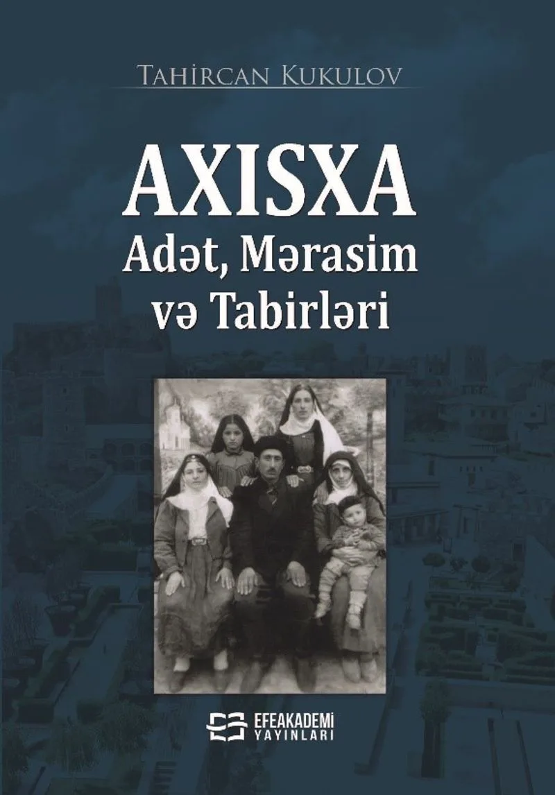 Axisxa Adet, Merasim ve Tabirleri