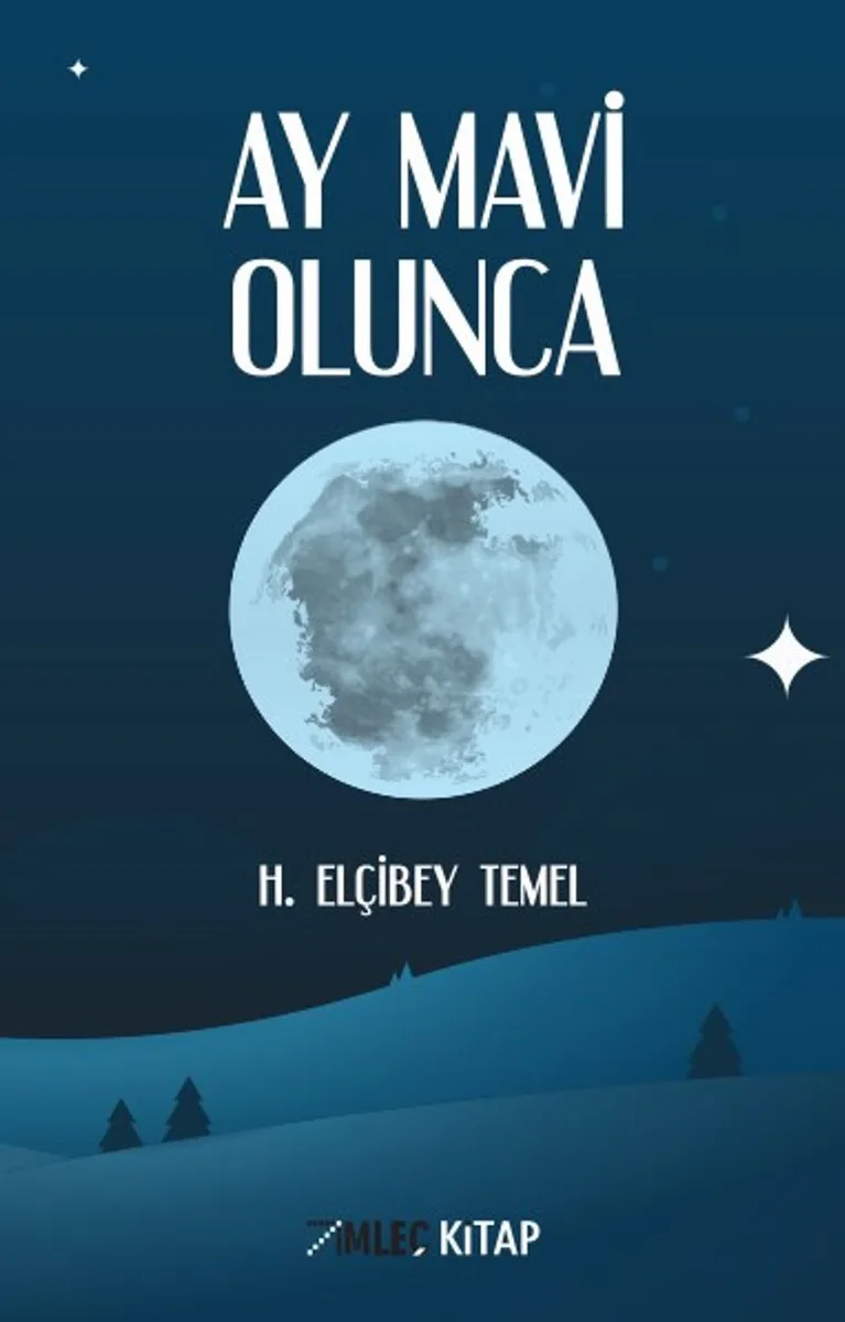 Ay Mavi Olunca