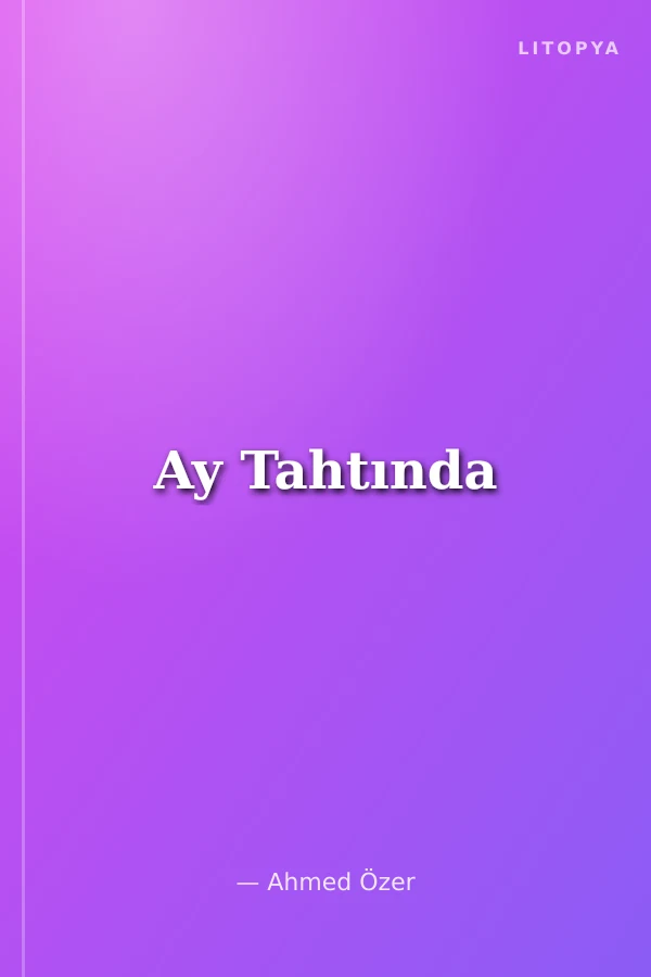 Ay Tahtında