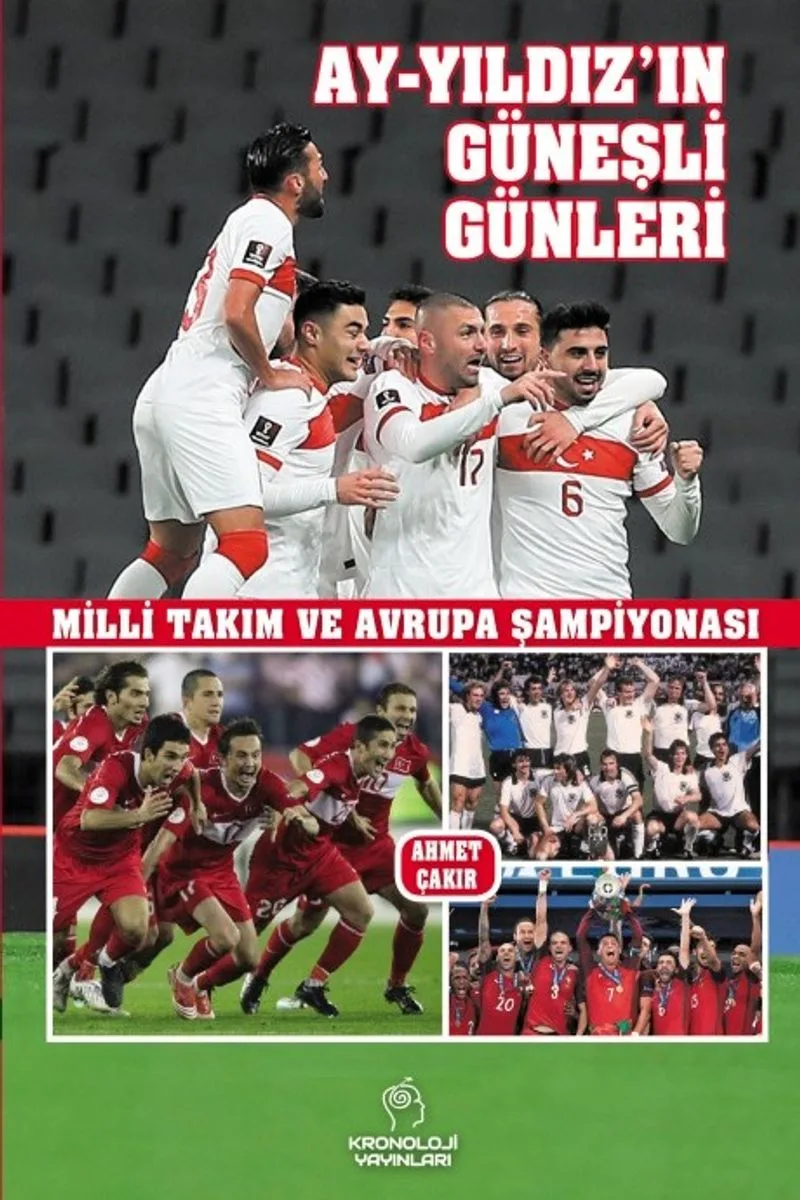 Ay-Yıldız'ın Güneşli Günleri Milli Takım ve Avrupa Şampiyonası