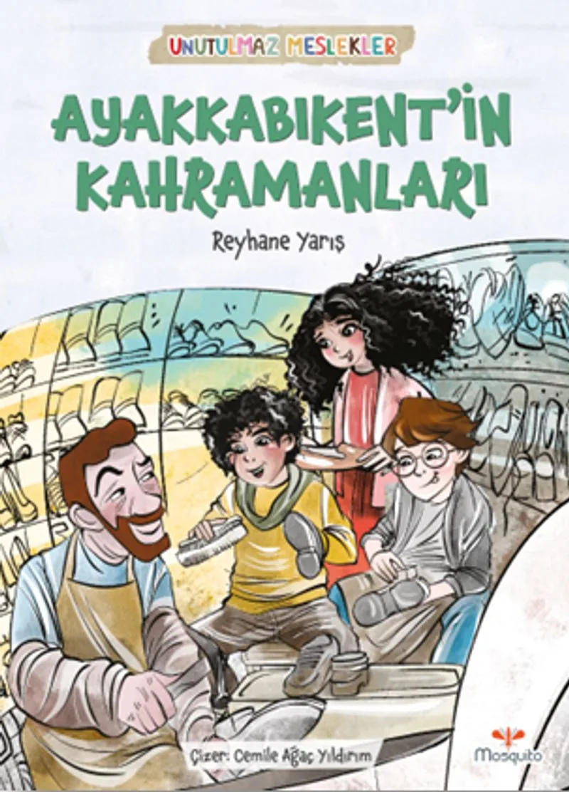 Ayakkabınkent'in Kahramanları