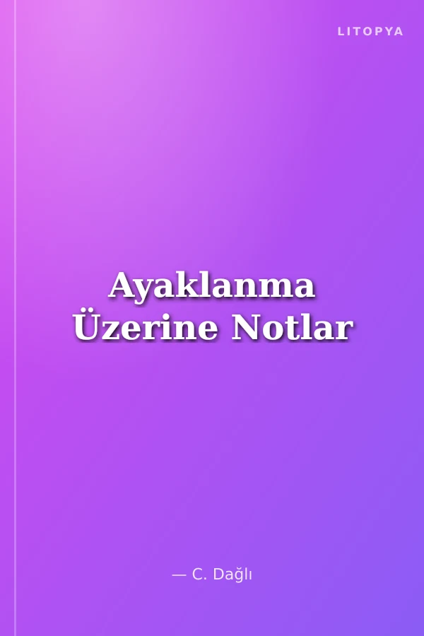 Ayaklanma Üzerine Notlar