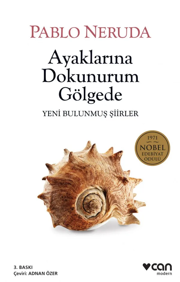 Ayaklarına Dokunurum Gölgede Yeni Bulunmuş Şiirler