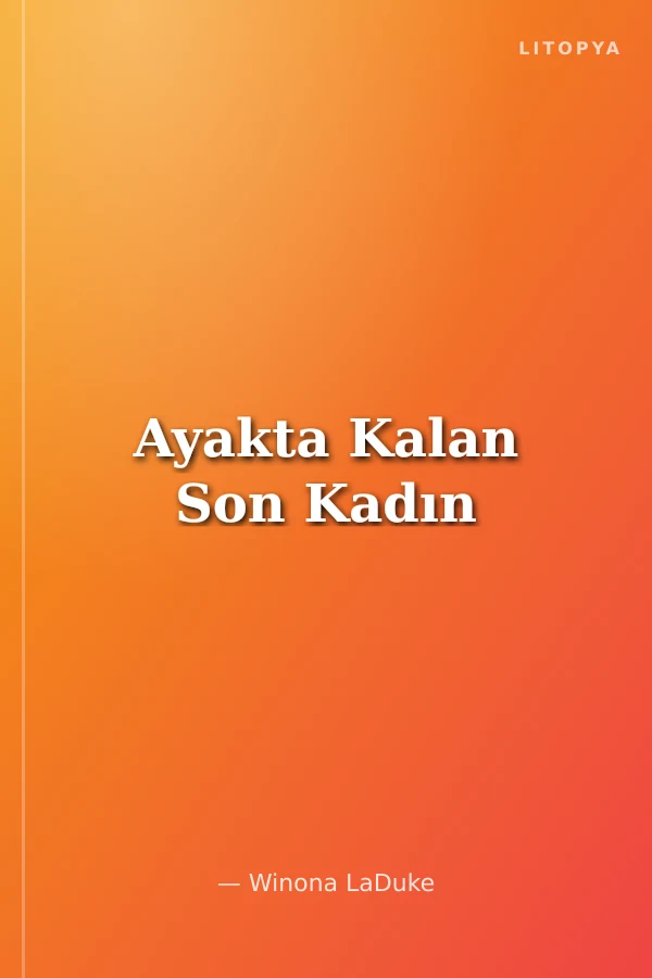 Ayakta Kalan Son Kadın
