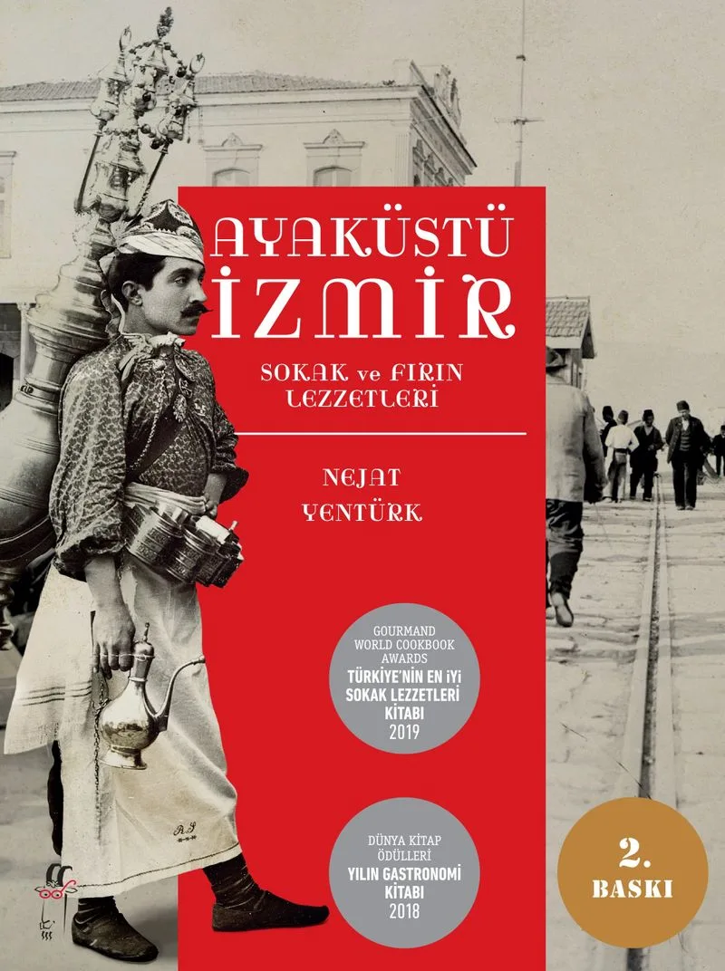 Ayaküstü İzmir Sokak ve Fırın Lezzetleri