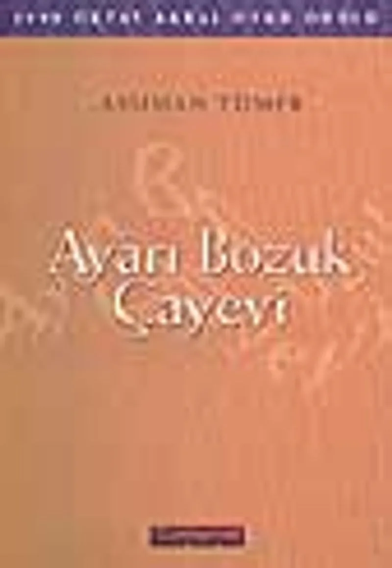 Ayarı Bozuk Çayevi