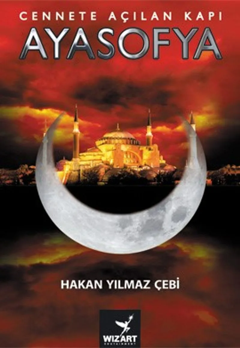 Ayasofya Cennete Açılan Kapı