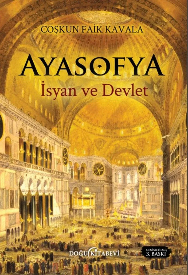 Ayasofya İsyan ve Devlet