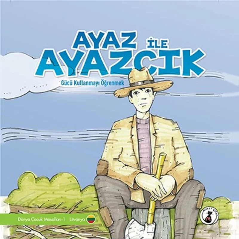Ayaz İle Ayazcık Gücü Kullanmayı Öğrenmek
