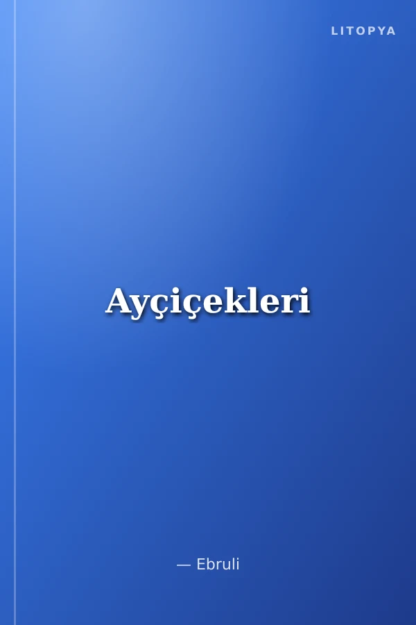 Ayçiçekleri