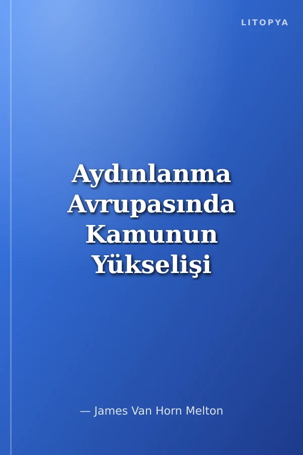 Aydınlanma Avrupasında Kamunun Yükselişi