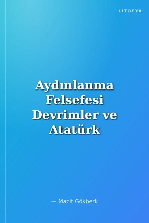 Aydınlanma Felsefesi Devrimler ve Atatürk
