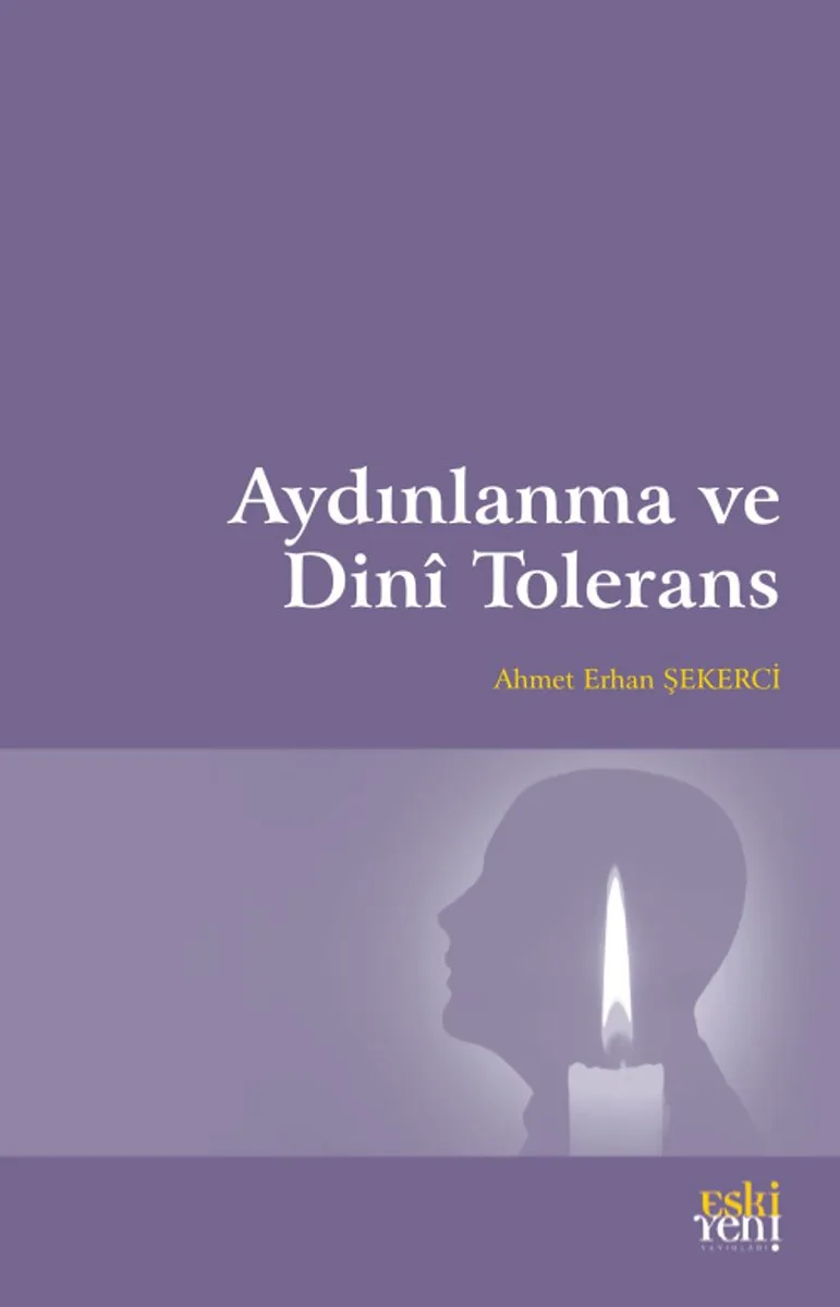 Aydınlanma ve Din&icirc; Tolerans