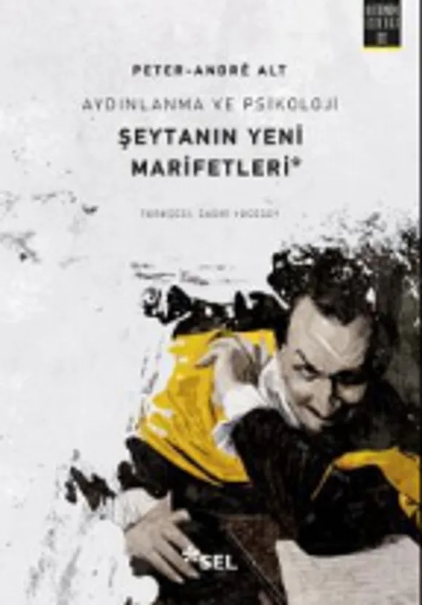 Aydınlanma ve Psikoloji Şeytanın Yeni Marifetleri