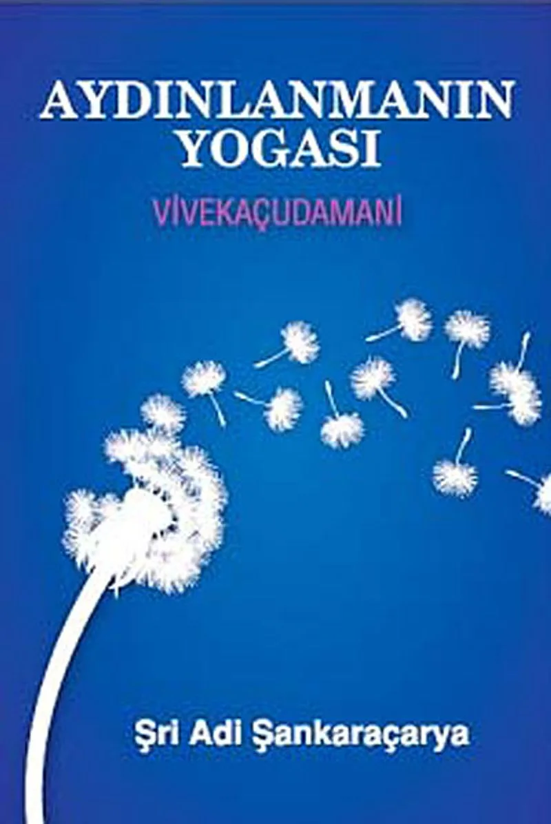Aydınlanmanın Yogası Vivekaçudamani