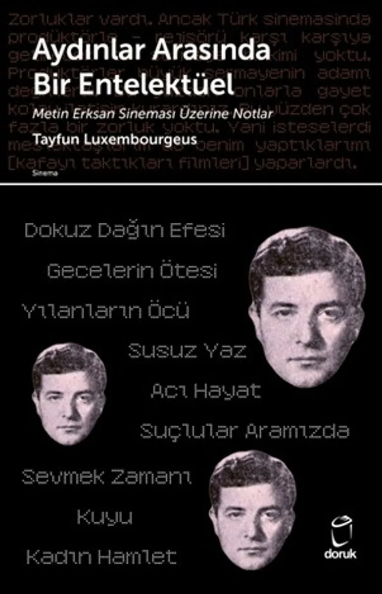Aydınlar Arasında Bir Entelektüel Metin Erksan Sineması Üzerine Notlar