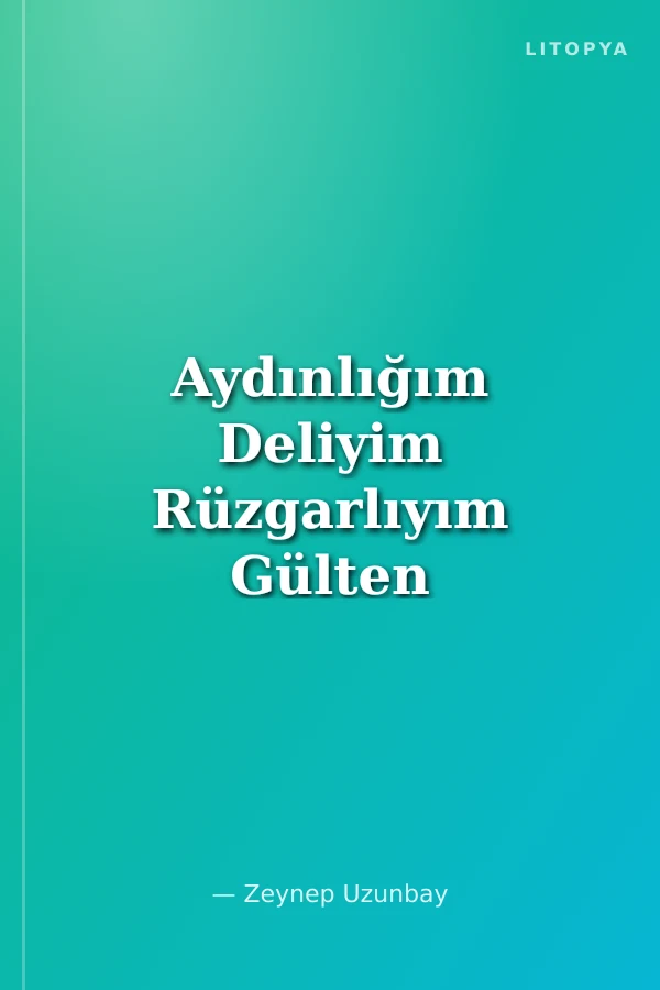 Aydınlığım Deliyim Rüzgarlıyım Gülten Akın Şiirinde Temalar