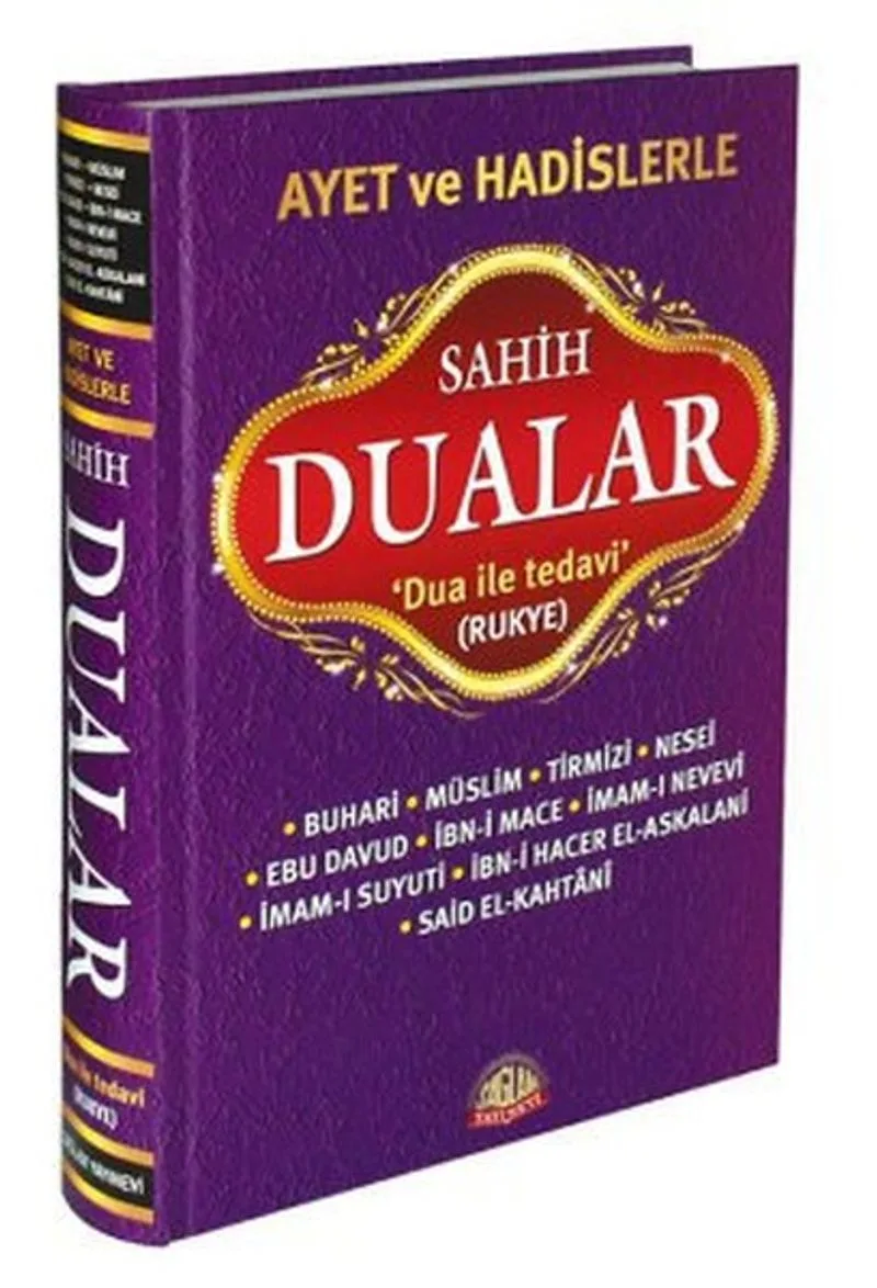 Ayet ve Hadislerle Sahih Dualar (Ciltli)