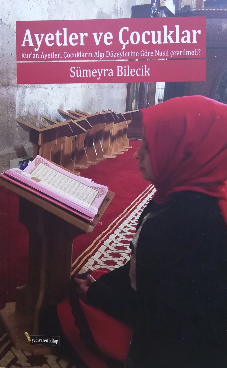 Ayetler ve Çocuklar Kuran Ayetleri çocukların Algı Düzeylerine Göre Nasıl