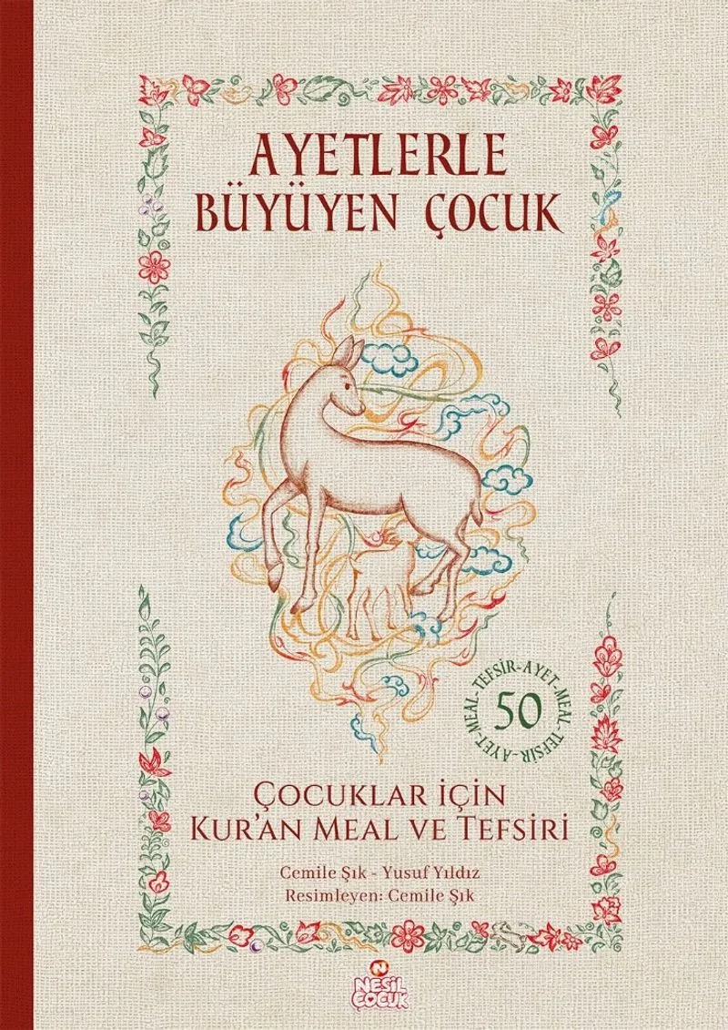 Ayetlerle Büyüyen Çocuk Çocuklar İçin Kur'an Meal ve Tefsiri