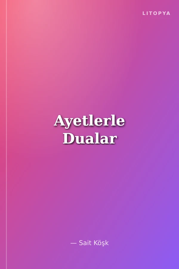 Ayetlerle Dualar