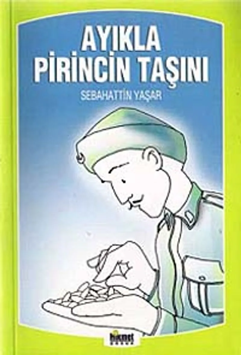 Ayıkla Pirincin Taşını