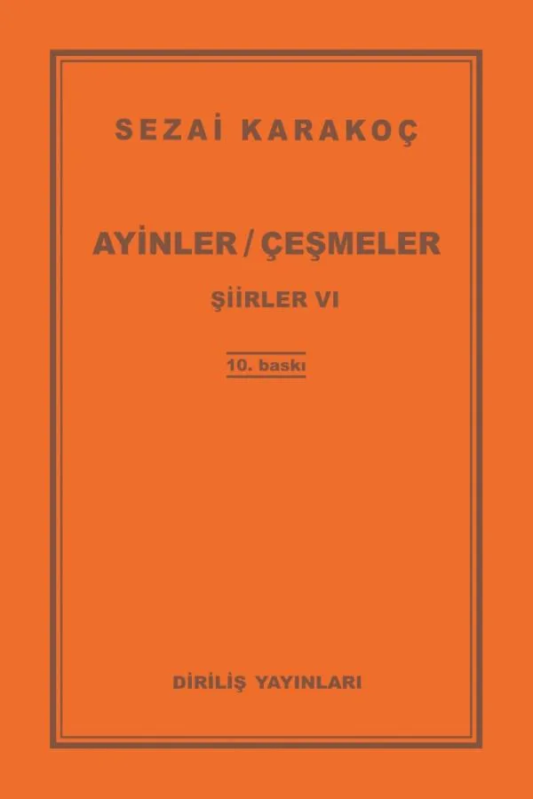 Ayinler / Çeşmeler - Şiirler VI