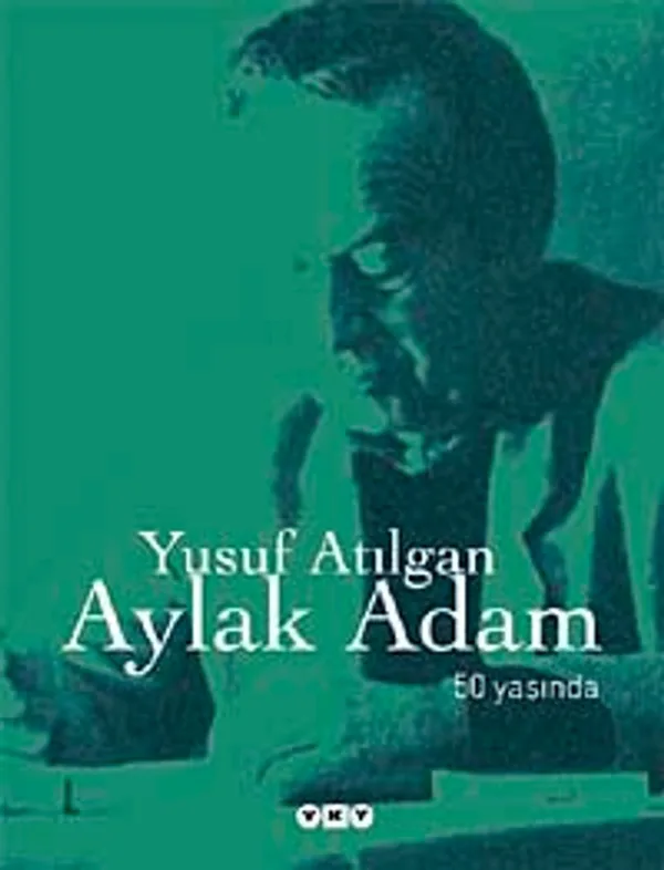 Aylak Adam (50. Yıl Özel Baskı)