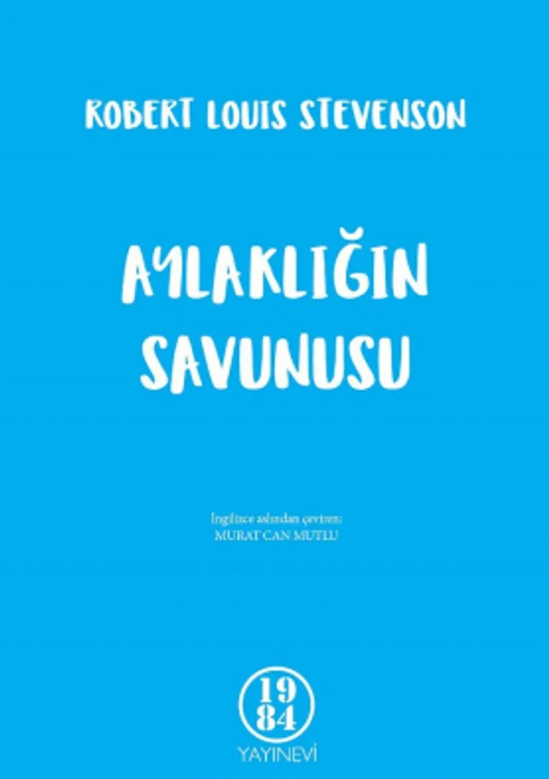 Aylaklığın Savunusu