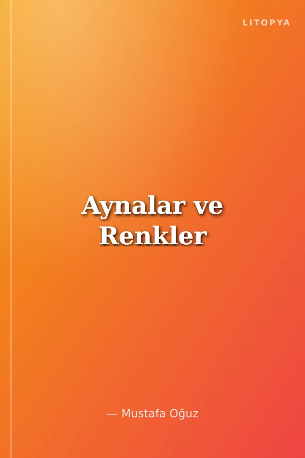 Aynalar ve Renkler
