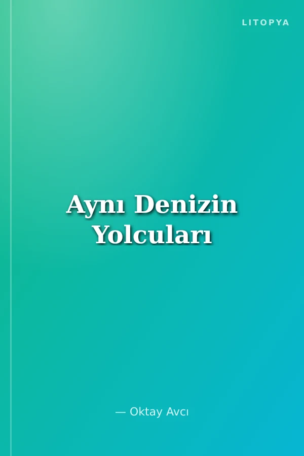 Aynı Denizin Yolcuları