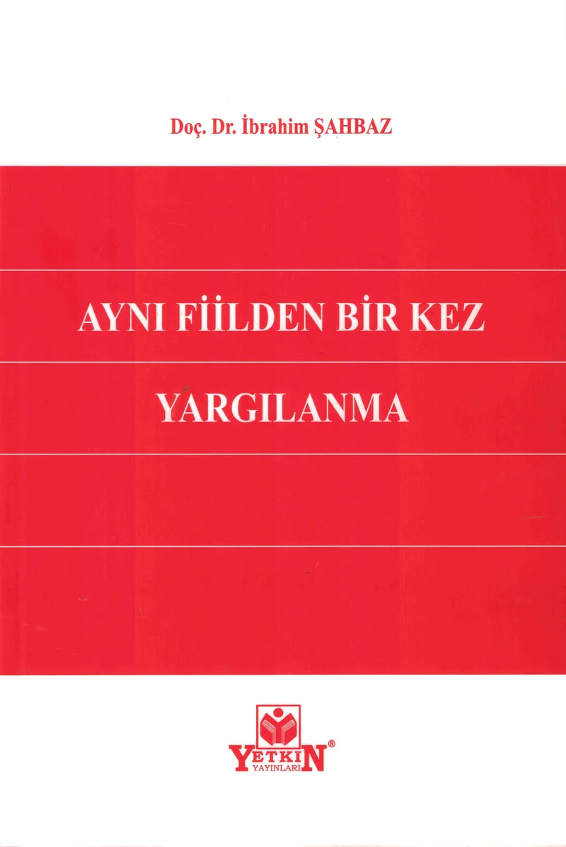 Aynı Fiilden Bir Kez Yargılanma