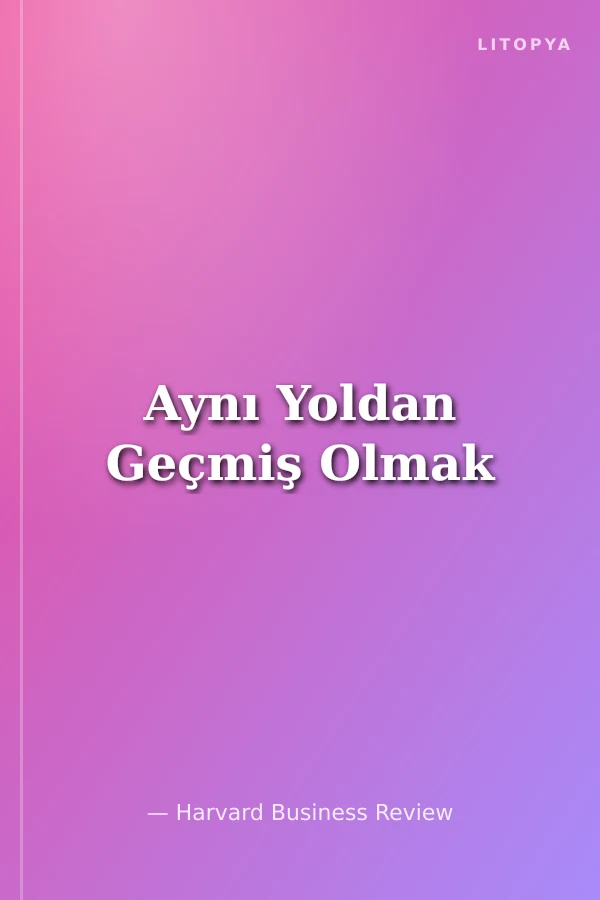 Aynı Yoldan Geçmiş Olmak