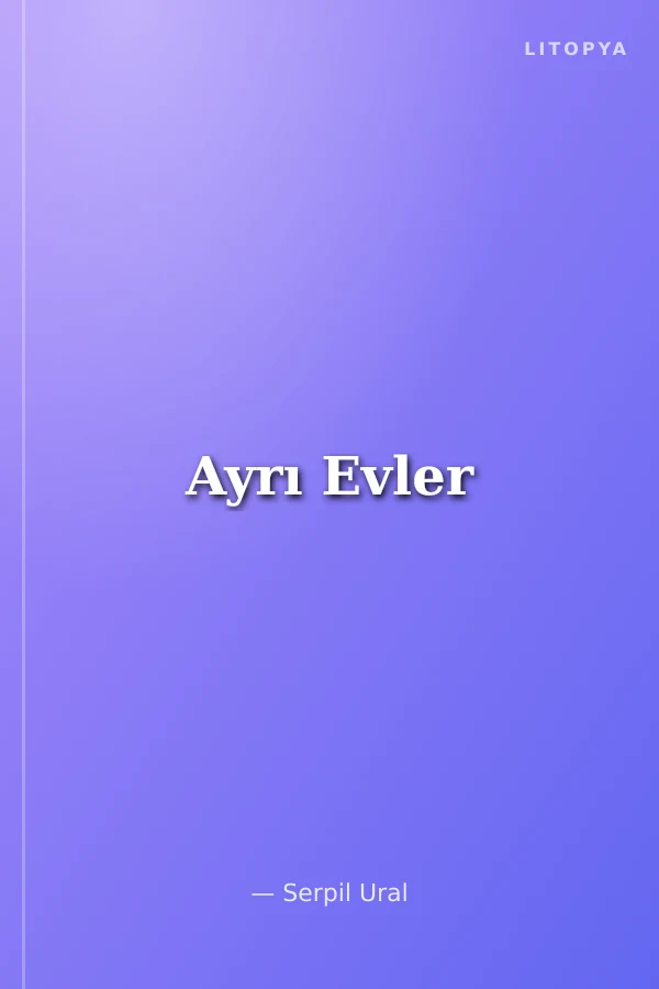 Ayrı Evler