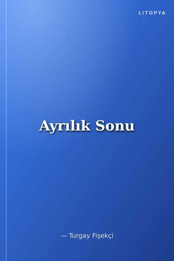 Ayrılık Sonu