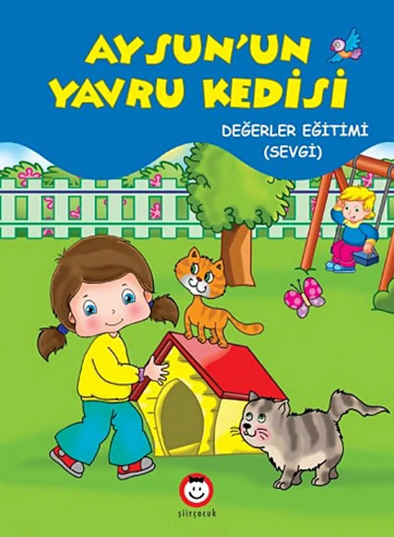 Aysun'un Yavru Kedisi Değerler Eğitimi - (Sevgi)