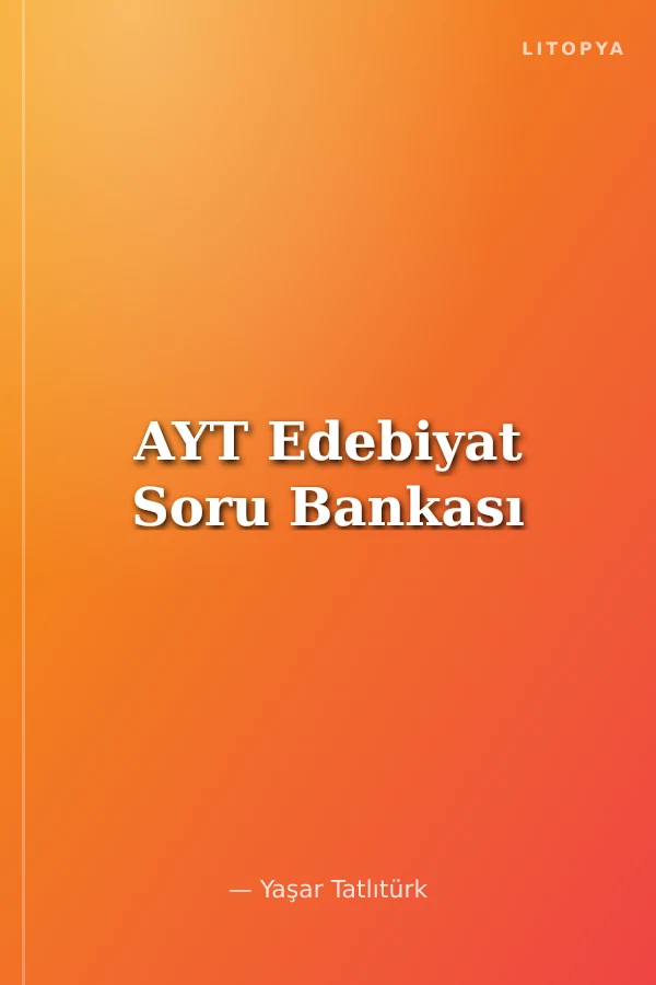 AYT Edebiyat Soru Bankası