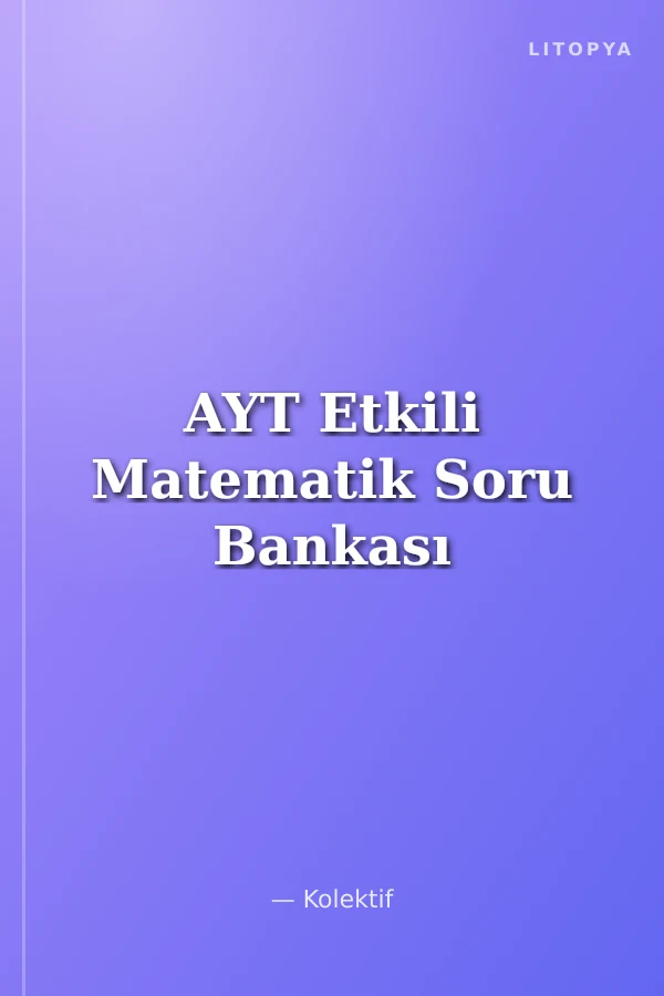 AYT Etkili Matematik Soru Bankası