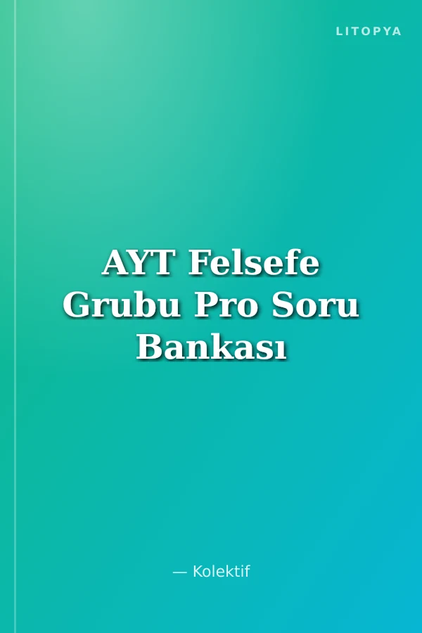 AYT Felsefe Grubu Pro Soru Bankası