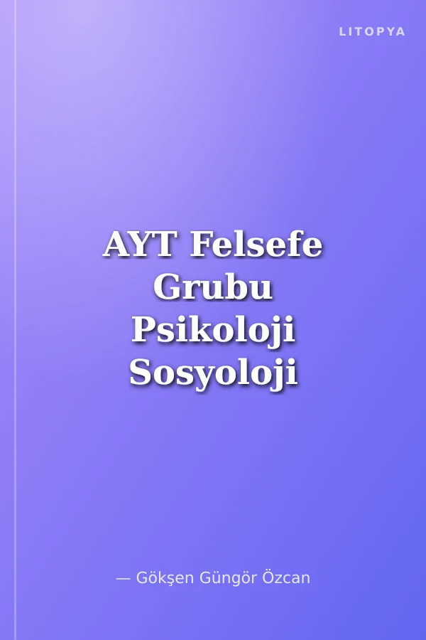 AYT Felsefe Grubu Psikoloji Sosyoloji Mantık Pro El Kitabı