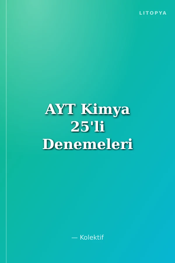 AYT Kimya 25'li Denemeleri