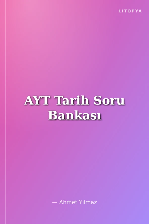 AYT Tarih Soru Bankası