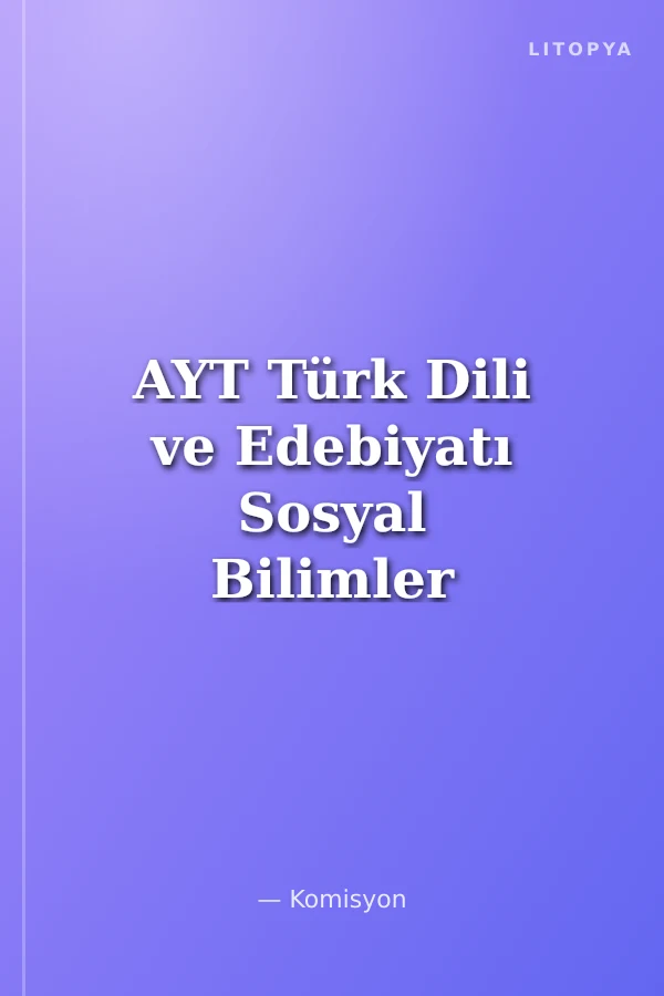 AYT Türk Dili ve Edebiyatı Sosyal Bilimler Pro 10 x 40 Denemeleri