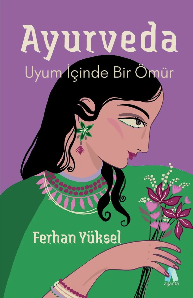 Ayurveda Uyum İçinde Bir Ömür