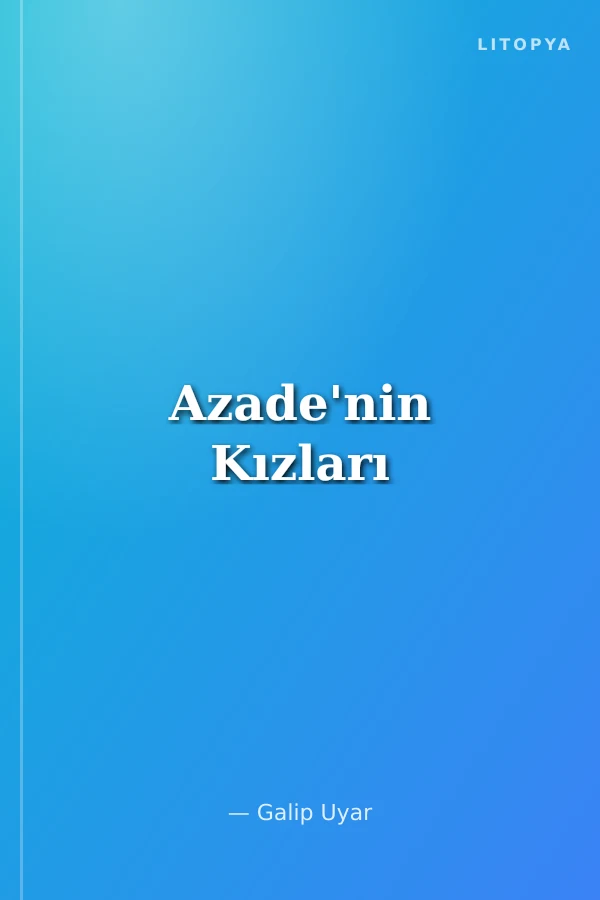 Azade'nin Kızları