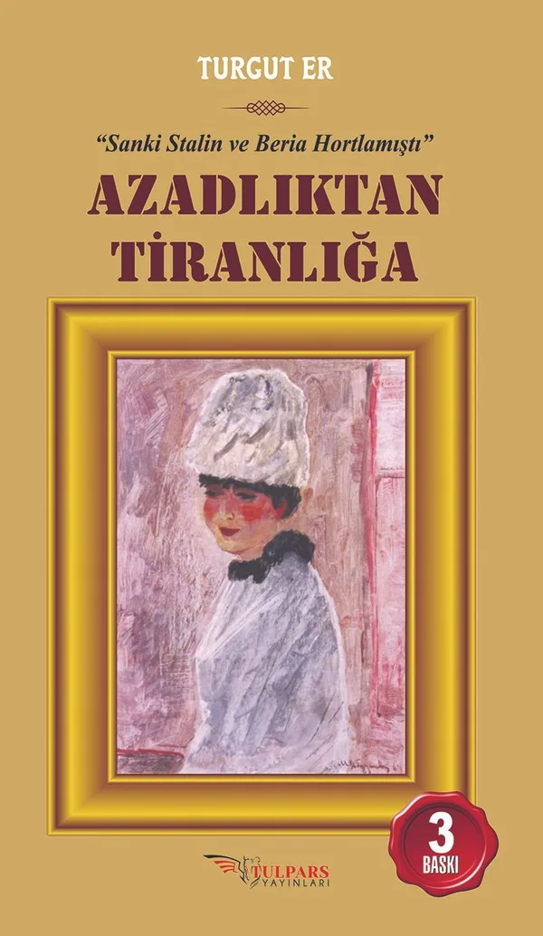 Azadlıktan Tiranlığa Sanki Stalin ve Beria Hortlamıştı